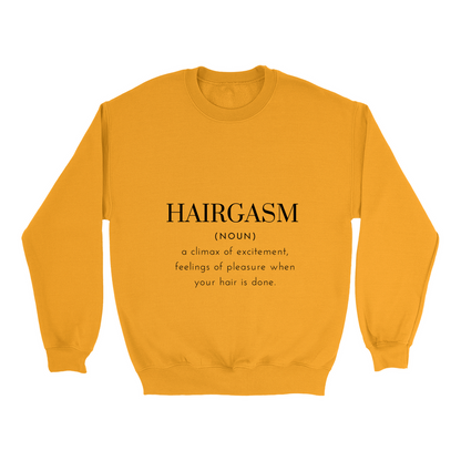 Hairgasm Sweatshirt